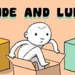 Hide and Luig
